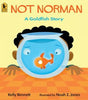 Not Norman: A Goldfish Story - EyeSeeMe African American Children's Bookstore
