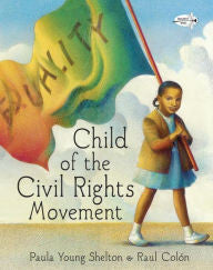 Child of the Civil Rights Movement - EyeSeeMe African American Children's Bookstore
