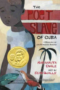 The Poet Slave of Cuba: A Biography of Juan Francisco Manzano - EyeSeeMe African American Children's Bookstore
