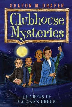Clubhouse Mysteries Series #3:  Shadows of Caesar's Creek - EyeSeeMe African American Children's Bookstore
