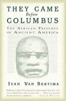They Came Before Columbus: The African Presence in Ancient America - EyeSeeMe African American Children's Bookstore
