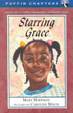 Grace:  Starring Grace - EyeSeeMe African American Children's Bookstore
