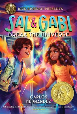 Sal and Gabi Break the Universe (A Sal and Gabi Novel, Book 1)