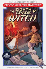 Choose Your Own Adventure -- Eighth Grade Witch