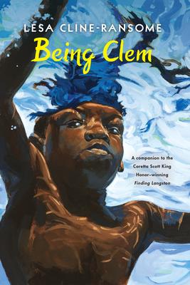 Being Clem -- The Finding Langston Trilogy # 3 (series)