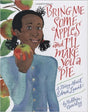 Bring Me Some Apples and I'll Make You a Pie: A Story About Edna Lewis - EyeSeeMe African American Children's Bookstore
