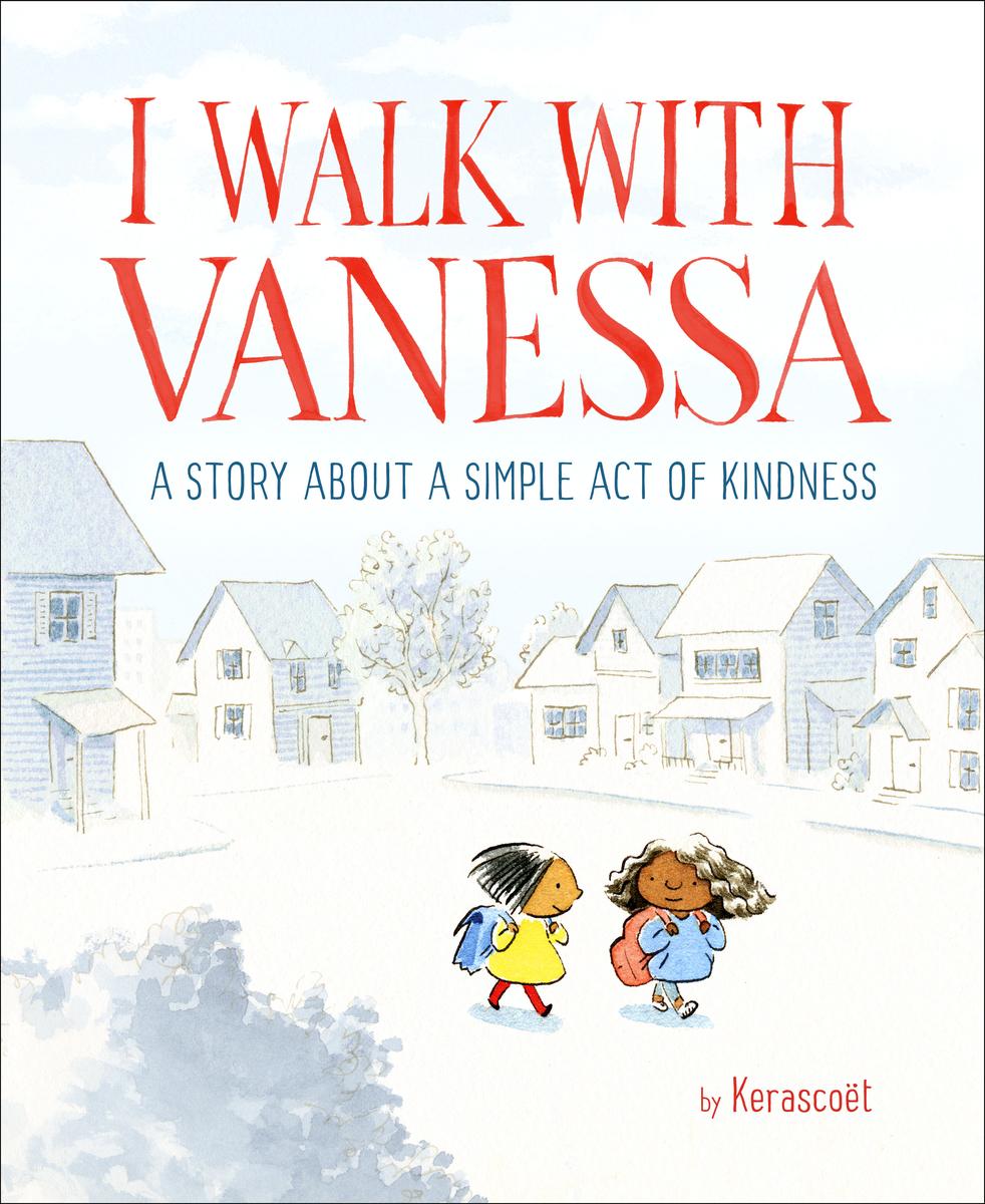 I Walk with Vanessa: A Picture Book Story About a Simple Act of Kindness