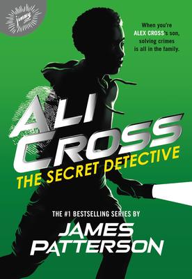 Ali Cross: The Secret Detective (Book #3)