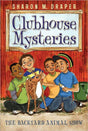 Clubhouse Mysteries Series #5:  The Backyard Animal Show - EyeSeeMe African American Children's Bookstore

