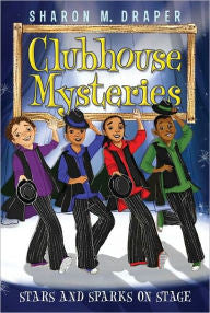 Clubhouse Mysteries Series #6:  Stars and Sparks on Stage - EyeSeeMe African American Children's Bookstore
