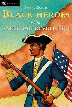Black Heroes of the American Revolution - EyeSeeMe African American Children's Bookstore
