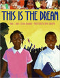 This Is the Dream - EyeSeeMe African American Children's Bookstore
