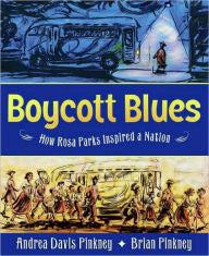 Boycott Blues: How Rosa Parks Inspired a Nation - EyeSeeMe African American Children's Bookstore
