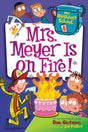 My Weirdest School Series #4: Mrs. Meyer Is on Fire! - EyeSeeMe African American Children's Bookstore
