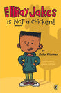 Ellray Jakes is Not a Chicken   (Series #1) - EyeSeeMe African American Children's Bookstore
