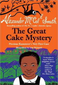 The Great Cake Mystery: Precious Ramotswe's Very First Case: A Number 1 Ladies' Detective Agency Book for Young Readers - EyeSeeMe African American Children's Bookstore
