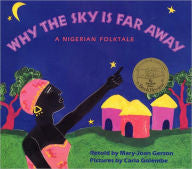 Why The Sky Is Far Away: A Nigerian Folktale - EyeSeeMe African American Children's Bookstore
