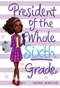 President of the Whole Sixth Grade - EyeSeeMe African American Children's Bookstore

