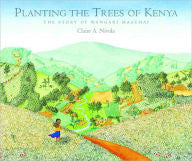 Planting the Trees of Kenya - EyeSeeMe African American Children's Bookstore
