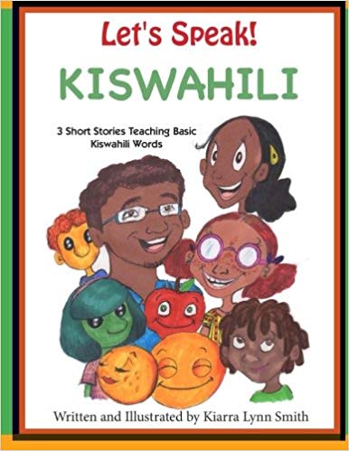 Let's Speak! Kiswahili: 3 Short Stories Teaching Basic Kiswahili Words