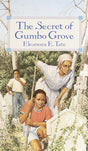 The Secret of Gumbo Grove - EyeSeeMe African American Children's Bookstore

