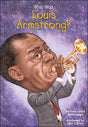 Who Was Louis Armstrong? - EyeSeeMe African American Children's Bookstore
