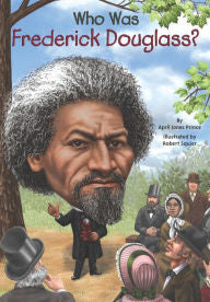 Who Was Frederick Douglas? - EyeSeeMe African American Children's Bookstore
