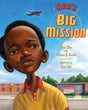 Ron's Big Mission - EyeSeeMe African American Children's Bookstore
