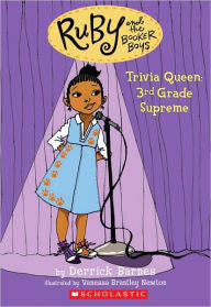 Ruby and the Booker Boys # 2: Trivia Queen, 3rd Grade Supreme - EyeSeeMe African American Children's Bookstore
