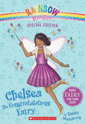 Rainbow Magic: Special Edition Series:  Chelsea the Congratulations Fairy