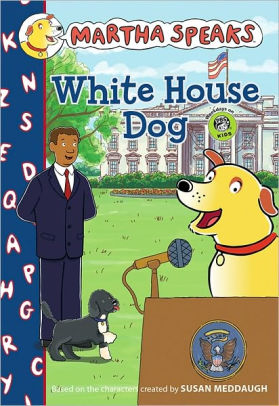 White House Dog (Martha Speaks Series)