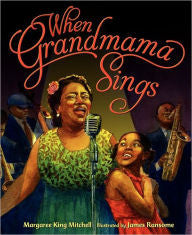When Grandmama Sings - EyeSeeMe African American Children's Bookstore
