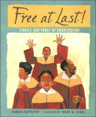 Free at Last!: Stories and Songs of Emancipation - EyeSeeMe African American Children's Bookstore
