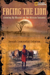 Facing the Lion: Growing Up Maasai on the African Savanna - EyeSeeMe African American Children's Bookstore
