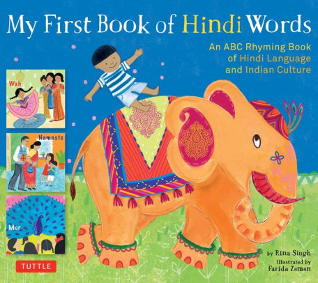My First Book of Hindi Words: An ABC Rhyming Book of Hindi Language and Indian Culture