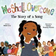 We Shall Overcome: The Story of a Song - EyeSeeMe African American Children's Bookstore
