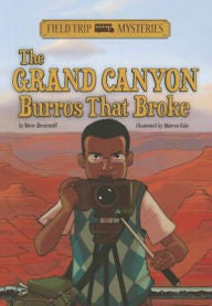 The Field Trip Mysteries - The Grand Canyon Burros That Broke - EyeSeeMe African American Children's Bookstore

