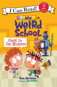 I Can Read - My Weird School Goes to the Museum