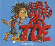 Because I Stubbed My Toe - EyeSeeMe African American Children's Bookstore
