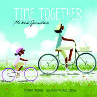 Time Together: Me and Grandma - EyeSeeMe African American Children's Bookstore
