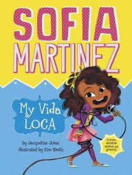 Sophia Martinez:  My Vida Loca by Jacqueline Jules - EyeSeeMe African American Children's Bookstore
