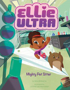 Ellie Ultra: Mighty Pet Sitter