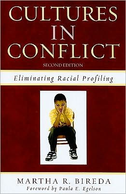 Cultures in Conflict: Eliminating Racial Profiling / Edition 2