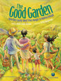 The Good Garden: How One Family Went from Hunger to Having Enough - EyeSeeMe African American Children's Bookstore
