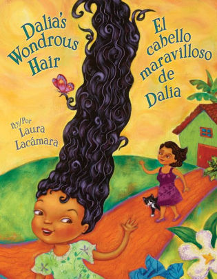 Dalia's Wondrous Hair/El cabello maravilloso de Dalia