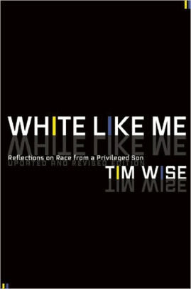 White Like Me: Reflections on Race from a Privileged Son / Edition 3