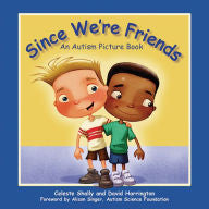 Since We're Friends: An Autism Picture Book - EyeSeeMe African American Children's Bookstore

