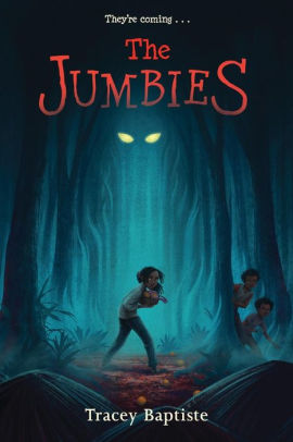 The Jumbies (Book 1)
