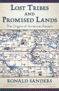 Lost Tribes and Promised Lands: The Origins of American Racism - EyeSeeMe African American Children's Bookstore
