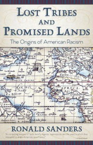 Lost Tribes and Promised Lands: The Origins of American Racism - EyeSeeMe African American Children's Bookstore
